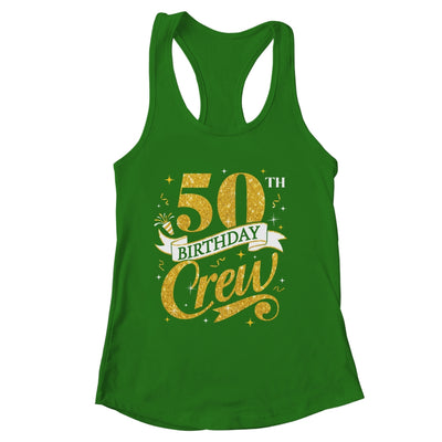 50th Birthday Crew 50th Bday Party Squad Friends Crown Funny Shirt & Tank Top | siriusteestore