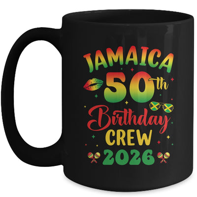 50th Birthday Girl Jamaica Birthday Crew Matching Group 2026 Mug | siriusteestore