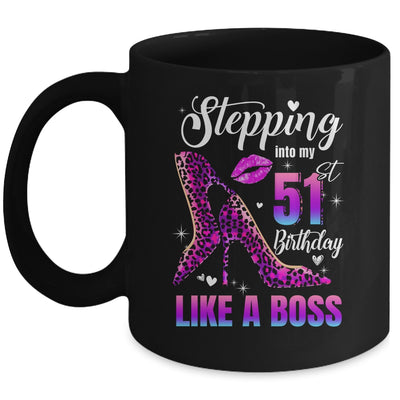 51 And Fabulous High Heels Stepping Into My 51st Birthday Mug | siriusteestore