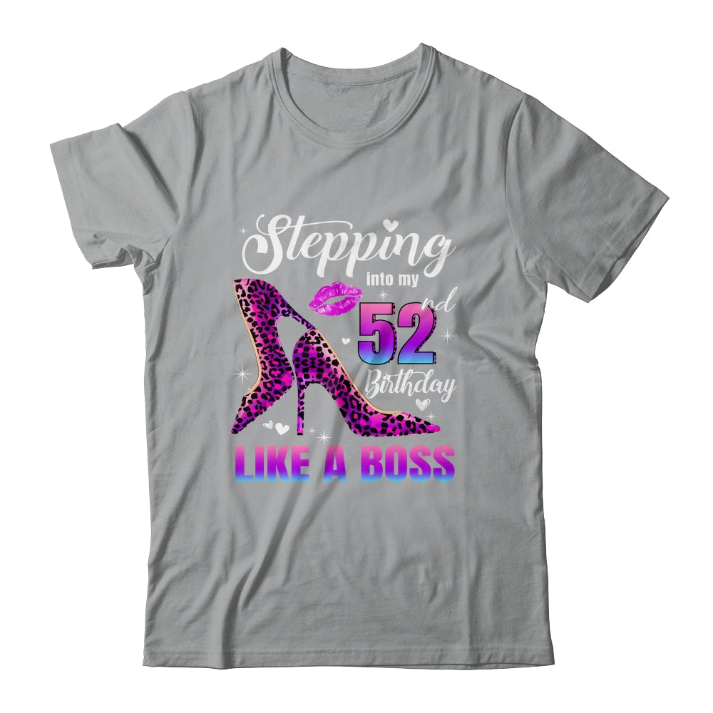 52 And Fabulous High Heels Stepping Into My 52nd Birthday Shirt & Tank Top | siriusteestore