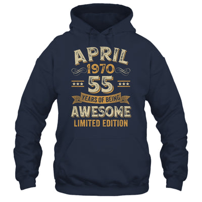 55 Years Awesome Vintage April 1970 55th Birthday Shirt & Hoodie | siriusteestore