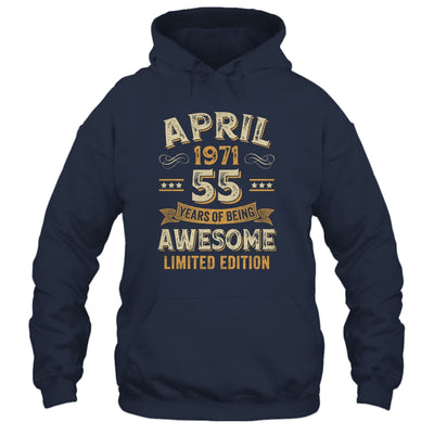 55 Years Awesome Vintage April 1971 55th Birthday Shirt & Hoodie | siriusteestore