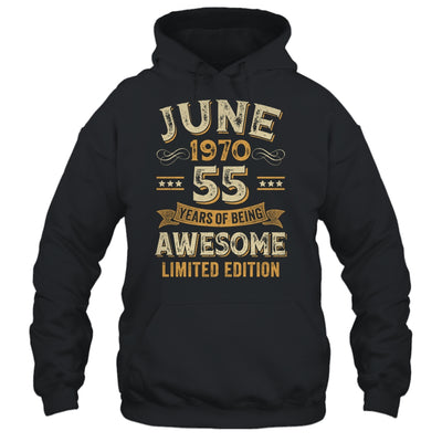 55 Years Awesome Vintage June 1970 55th Birthday Shirt & Hoodie | siriusteestore