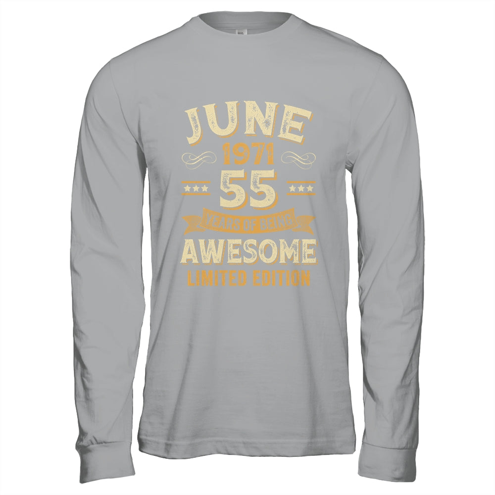 55 Years Awesome Vintage June 1971 55th Birthday Shirt & Hoodie | siriusteestore