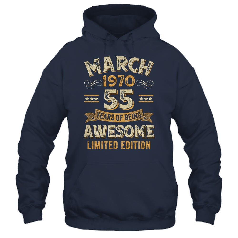 55 Years Awesome Vintage March 1970 55th Birthday Shirt & Hoodie | siriusteestore