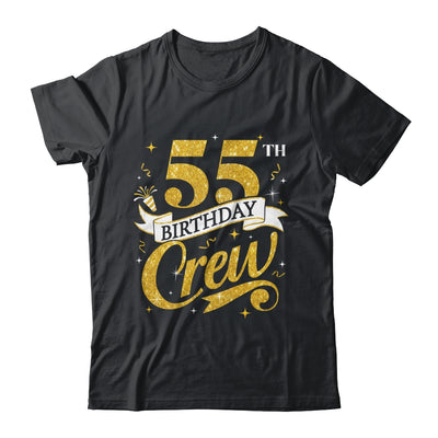55th Birthday Crew 55th Bday Party Squad Friends Crown Funny Shirt & Tank Top | siriusteestore