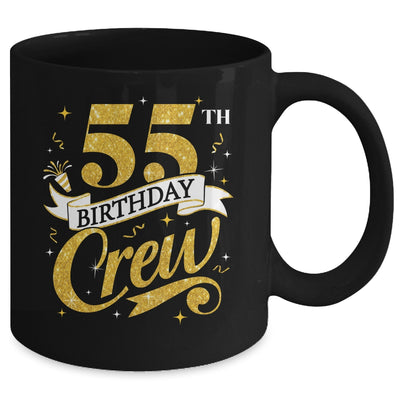 55th Birthday Crew 55th Bday Party Squad Friends Crown Funny Mug | siriusteestore