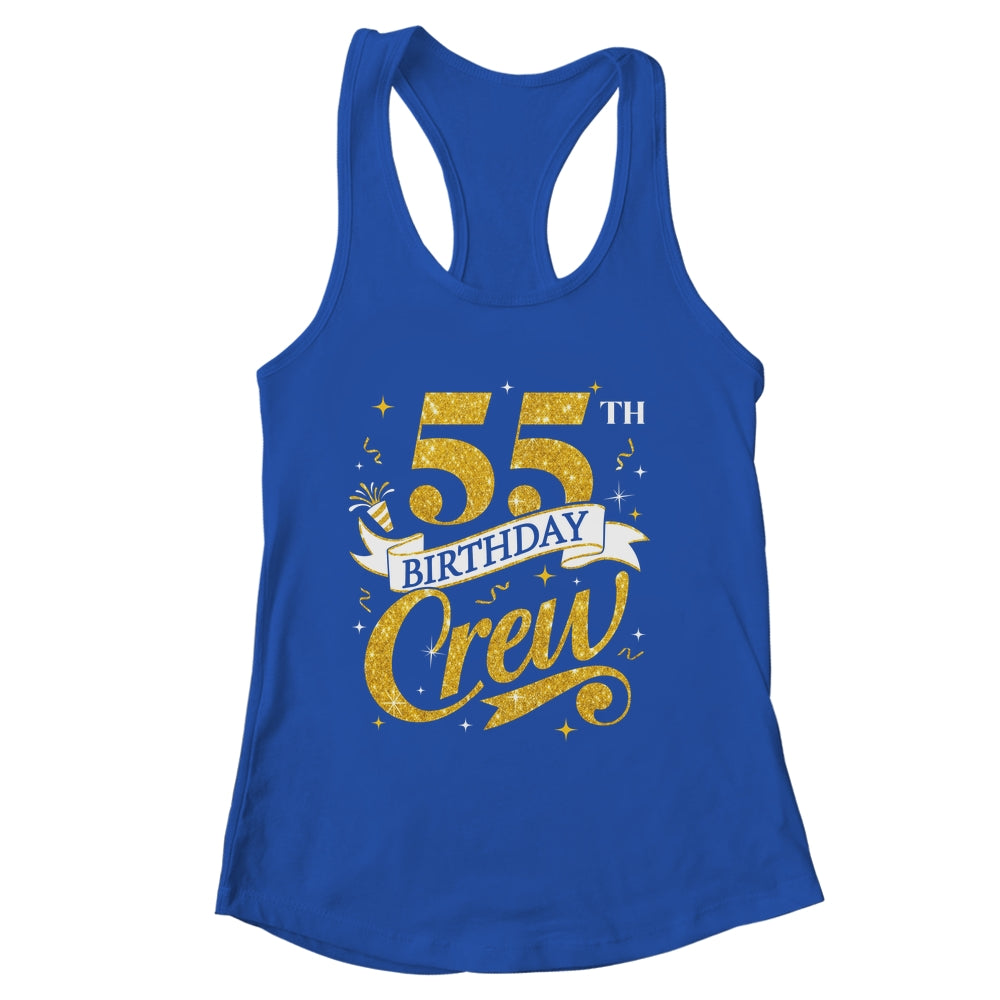 55th Birthday Crew 55th Bday Party Squad Friends Crown Funny Shirt & Tank Top | siriusteestore