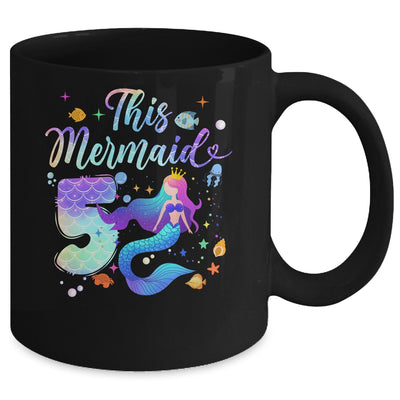 5 Year Old This Mermaid Is 5th Birthday Girl Daughter Party Mug | siriusteestore