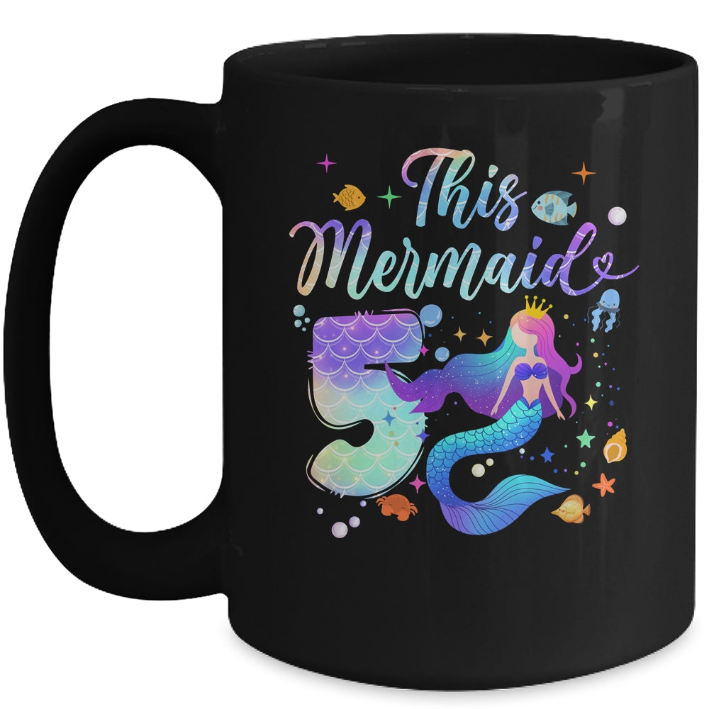 5 Year Old This Mermaid Is 5th Birthday Girl Daughter Party Mug | siriusteestore