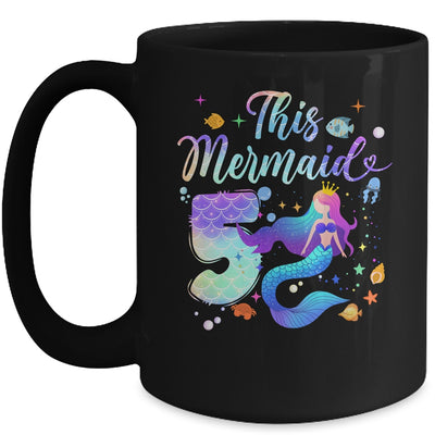 5 Year Old This Mermaid Is 5th Birthday Girl Daughter Party Mug | siriusteestore