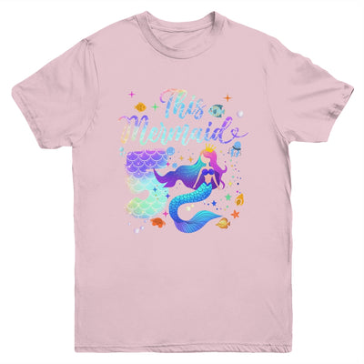 5 Year Old This Mermaid Is 5th Birthday Girl Daughter Party Youth Shirt | siriusteestore
