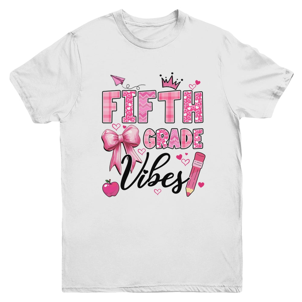 5th Fifth Grade Vibes Back To School Coquette Teacher Girl Youth Shirt | siriusteestore
