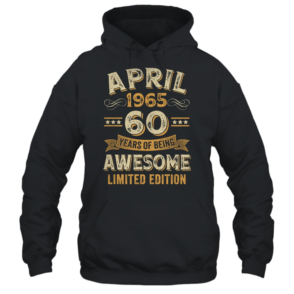 60 Years Awesome Vintage April 1965 60th Birthday Shirt & Hoodie | siriusteestore