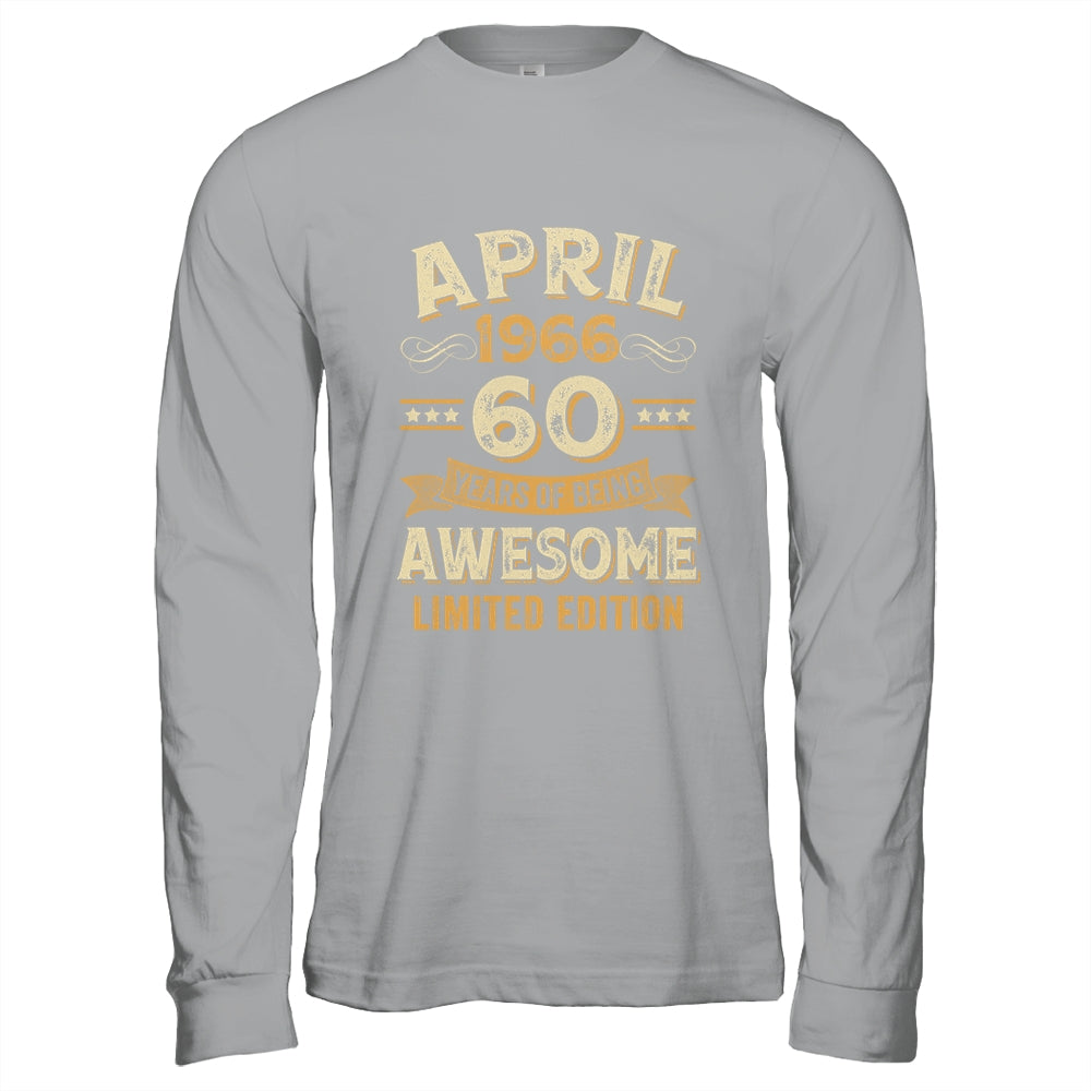 60 Years Awesome Vintage April 1966 60th Birthday Shirt & Hoodie | siriusteestore