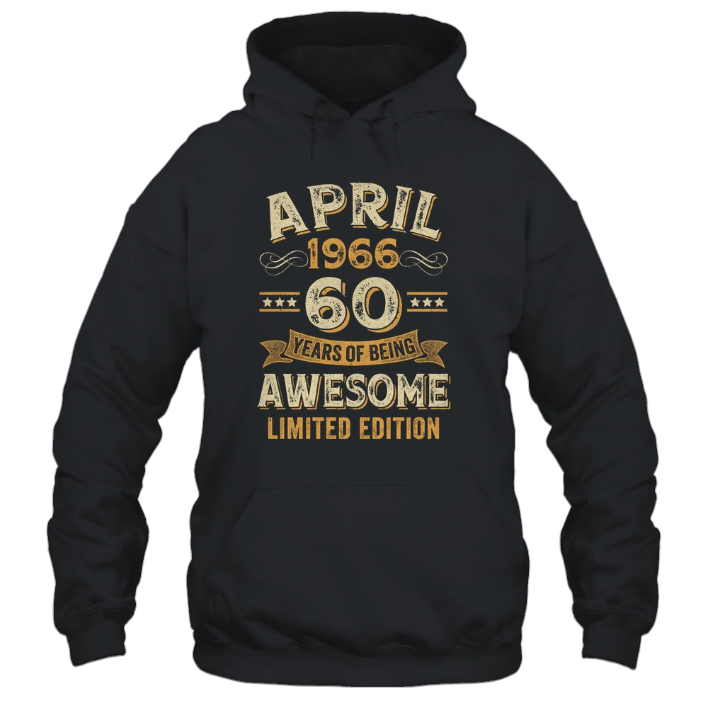 60 Years Awesome Vintage April 1966 60th Birthday Shirt & Hoodie | siriusteestore