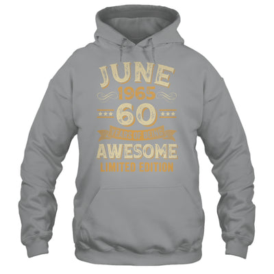 60 Years Awesome Vintage June 1965 60th Birthday Shirt & Hoodie | siriusteestore