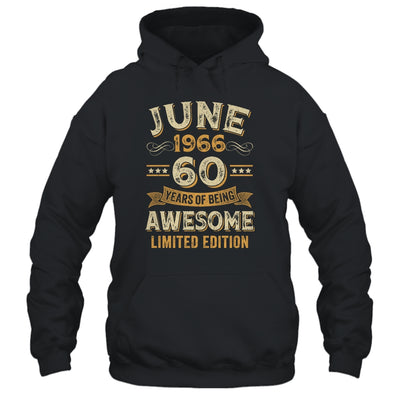 60 Years Awesome Vintage June 1966 60th Birthday Shirt & Hoodie | siriusteestore