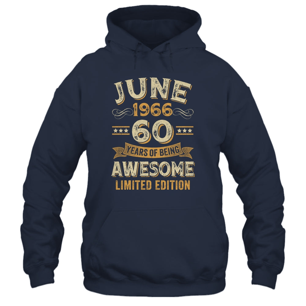 60 Years Awesome Vintage June 1966 60th Birthday Shirt & Hoodie | siriusteestore