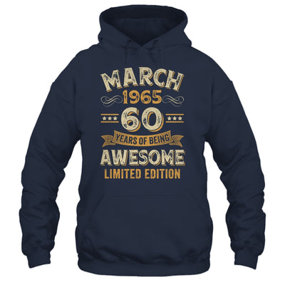 60 Years Awesome Vintage March 1965 60th Birthday Shirt & Hoodie | siriusteestore
