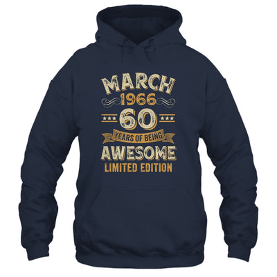 60 Years Awesome Vintage March 1966 60th Birthday Shirt & Hoodie | siriusteestore