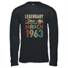 60 Years Old Legendary Since March 1963 60th Birthday Shirt & Hoodie | siriusteestore