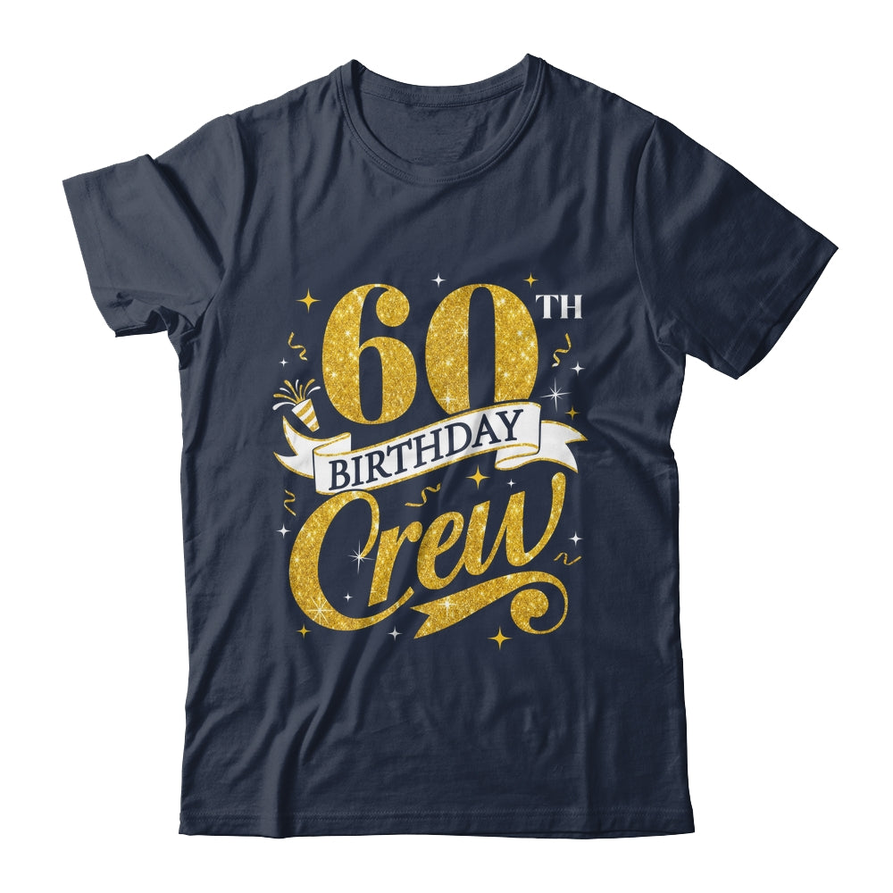 60th Birthday Crew 60th Bday Party Squad Friends Crown Funny Shirt & Tank Top | siriusteestore