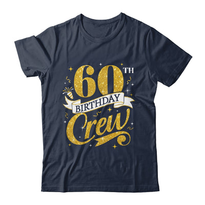 60th Birthday Crew 60th Bday Party Squad Friends Crown Funny Shirt & Tank Top | siriusteestore