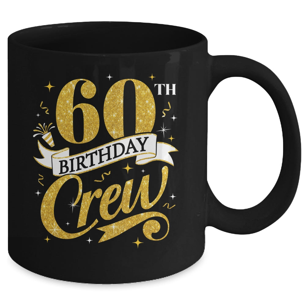 60th Birthday Crew 60th Bday Party Squad Friends Crown Funny Mug | siriusteestore