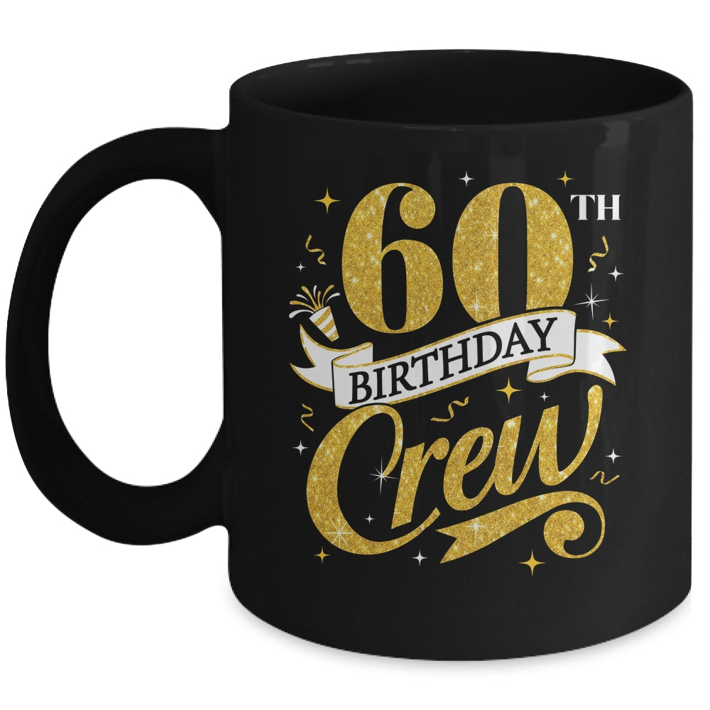 60th Birthday Crew 60th Bday Party Squad Friends Crown Funny Mug | siriusteestore