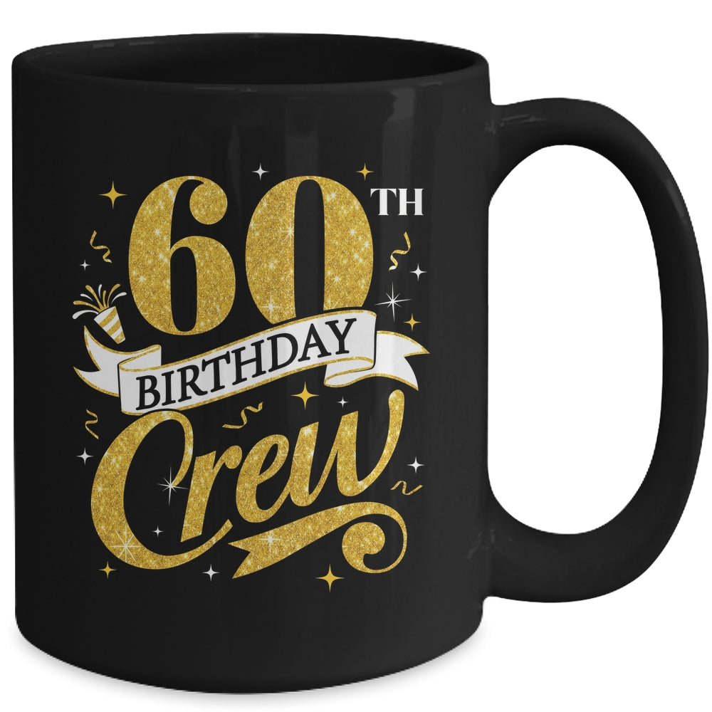 60th Birthday Crew 60th Bday Party Squad Friends Crown Funny Mug | siriusteestore