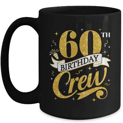 60th Birthday Crew 60th Bday Party Squad Friends Crown Funny Mug | siriusteestore
