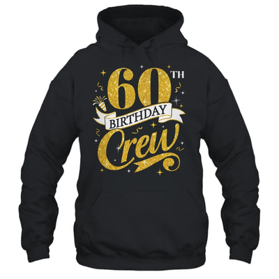60th Birthday Crew 60th Bday Party Squad Friends Crown Funny Shirt & Tank Top | siriusteestore