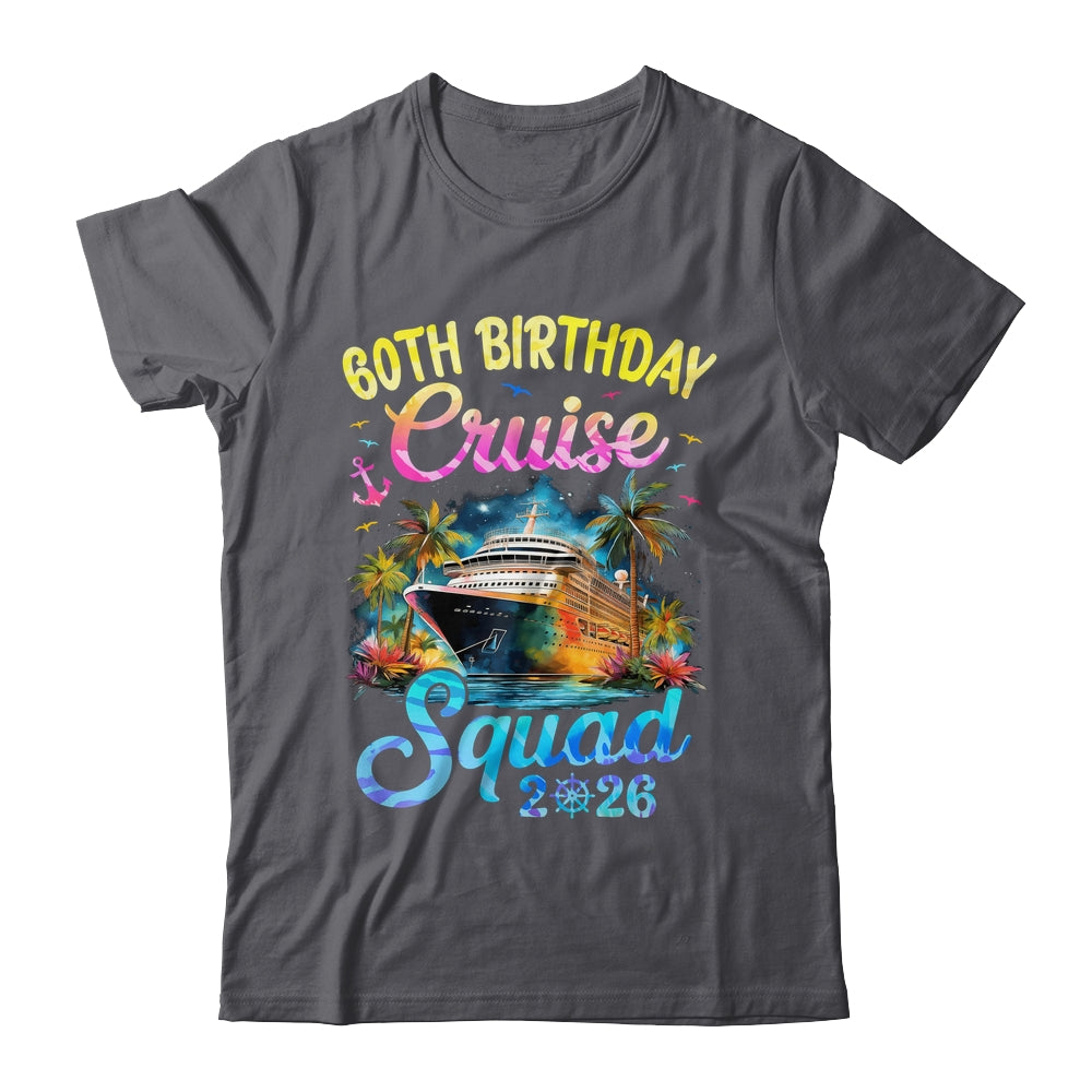 60th Birthday Cruise Squad 2026 Cruising Party Vacation Shirt & Tank Top | siriusteestore