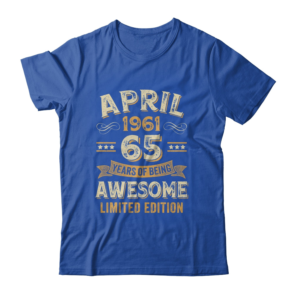 65 Years Awesome Vintage April 1961 65th Birthday Shirt & Hoodie | siriusteestore