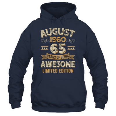 65 Years Awesome Vintage August 1960 65th Birthday Shirt & Hoodie | siriusteestore