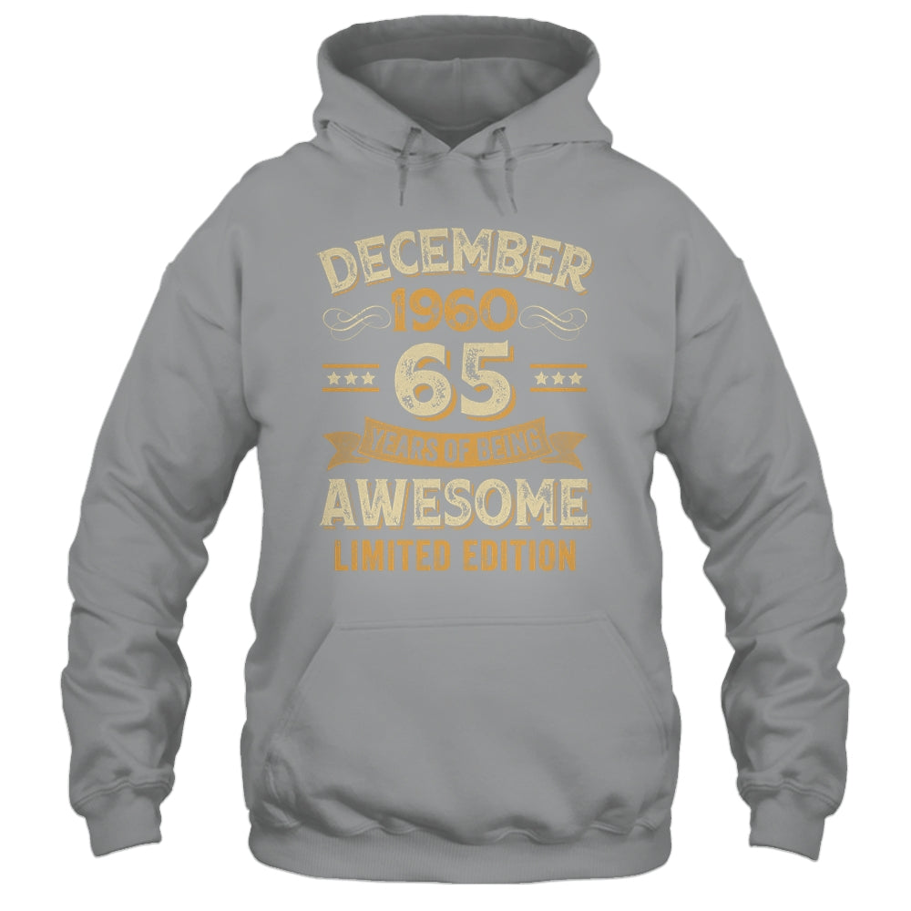 65 Years Awesome Vintage December 1960 65th Birthday Shirt & Hoodie | siriusteestore