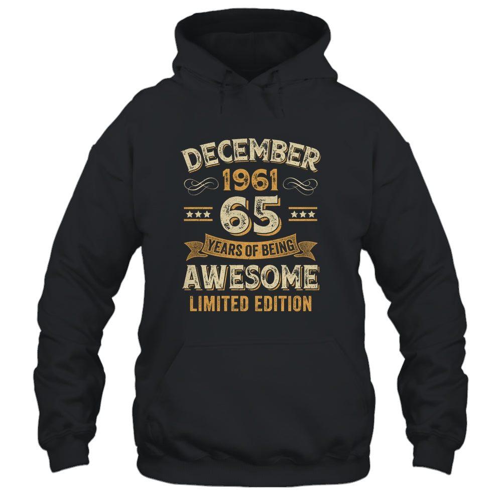 65 Years Awesome Vintage December 1961 65th Birthday Shirt & Hoodie | siriusteestore