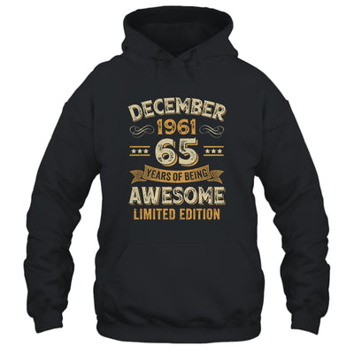 65 Years Awesome Vintage December 1961 65th Birthday Shirt & Hoodie | siriusteestore