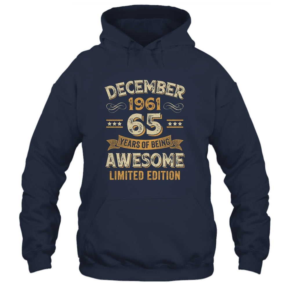 65 Years Awesome Vintage December 1961 65th Birthday Shirt & Hoodie | siriusteestore