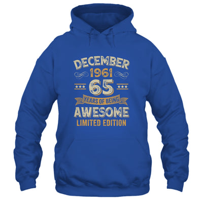 65 Years Awesome Vintage December 1961 65th Birthday Shirt & Hoodie | siriusteestore
