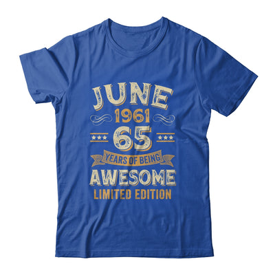 65 Years Awesome Vintage June 1961 65th Birthday Shirt & Hoodie | siriusteestore