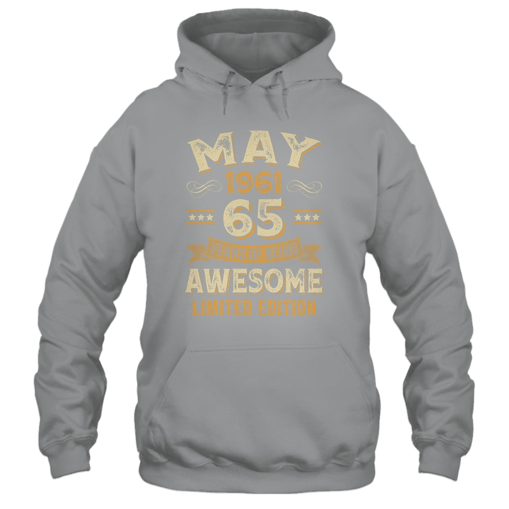 65 Years Awesome Vintage May 1961 65th Birthday Shirt & Hoodie | siriusteestore