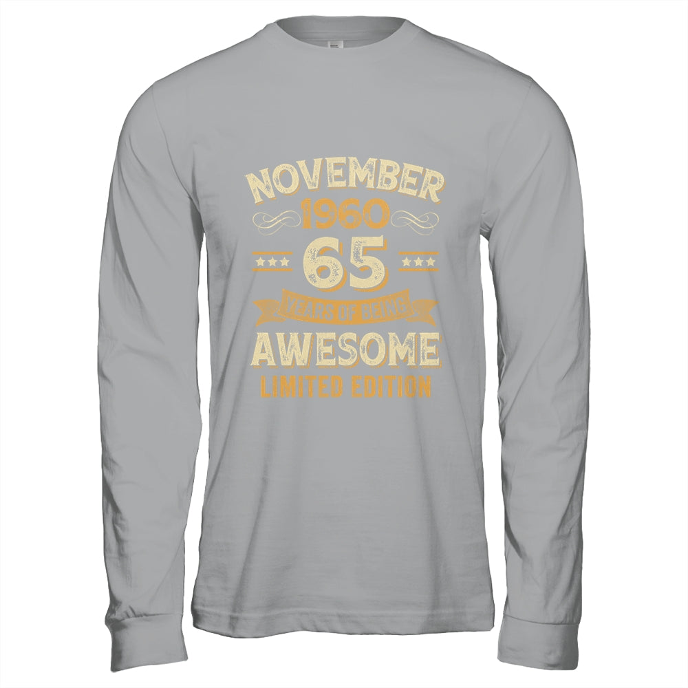 65 Years Awesome Vintage November 1960 65th Birthday Shirt & Hoodie | siriusteestore