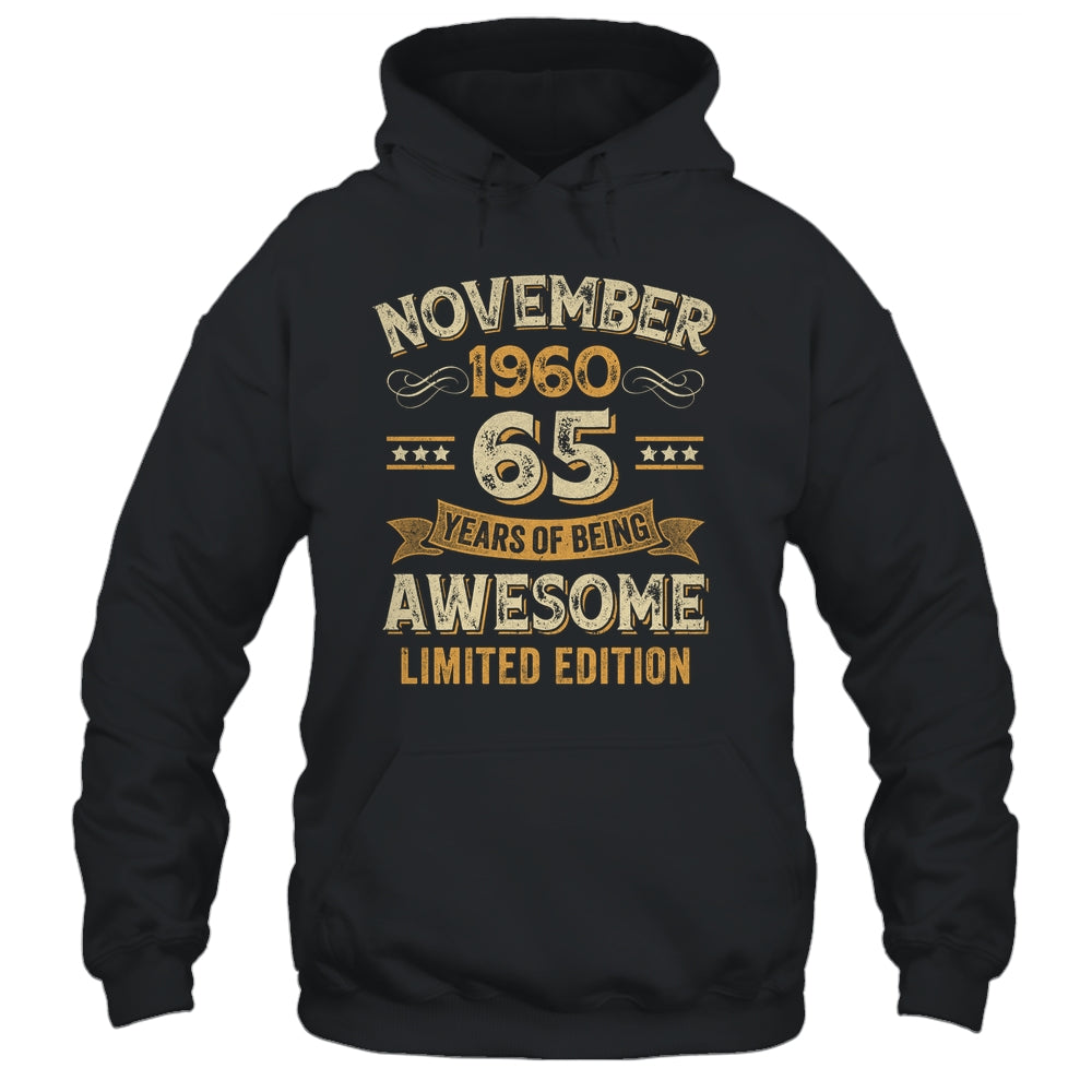 65 Years Awesome Vintage November 1960 65th Birthday Shirt & Hoodie | siriusteestore