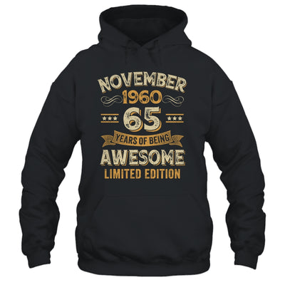 65 Years Awesome Vintage November 1960 65th Birthday Shirt & Hoodie | siriusteestore