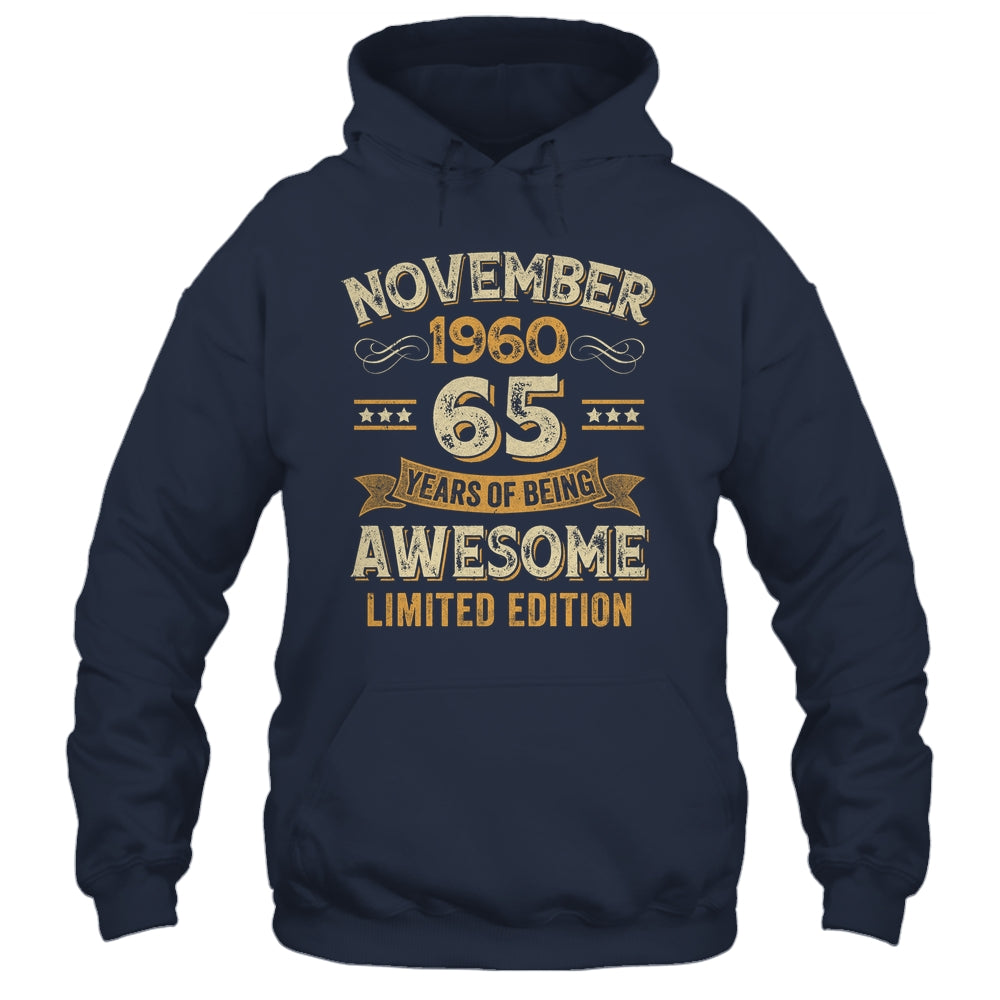 65 Years Awesome Vintage November 1960 65th Birthday Shirt & Hoodie | siriusteestore