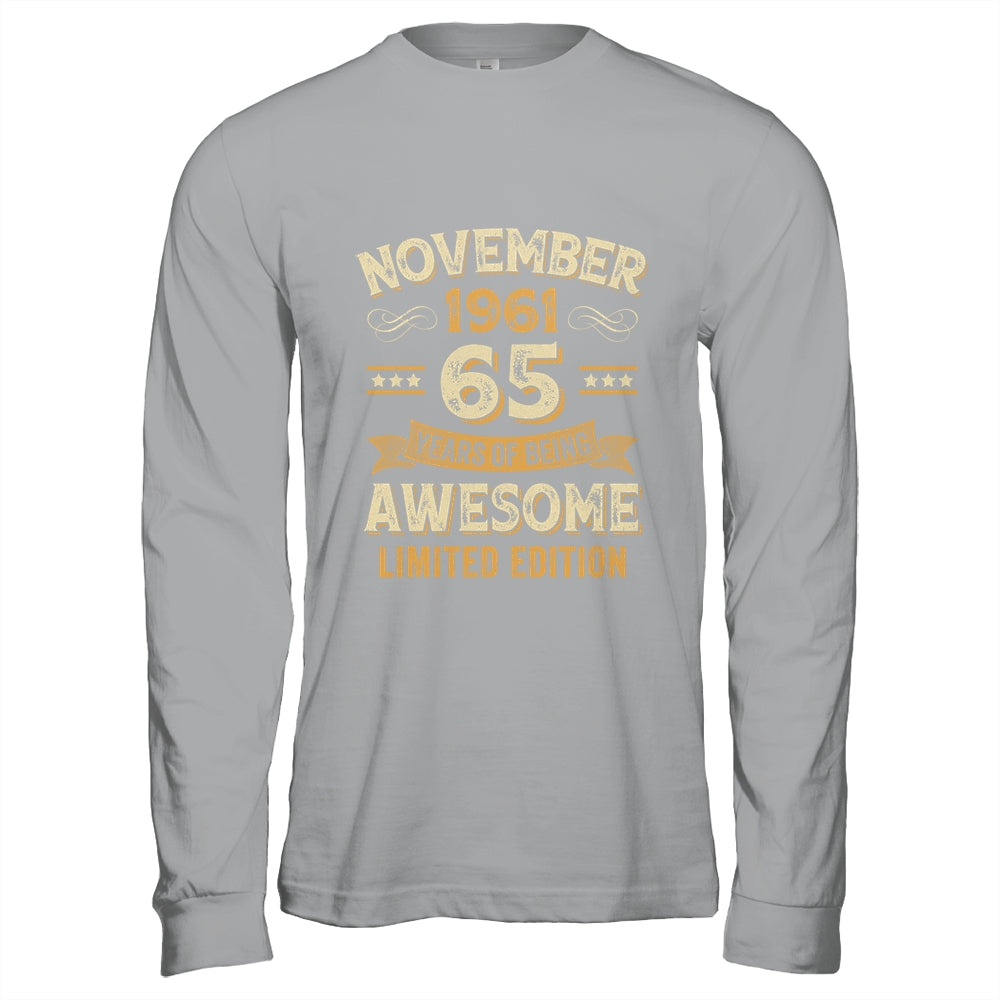 65 Years Awesome Vintage November 1961 65th Birthday Shirt & Hoodie | siriusteestore