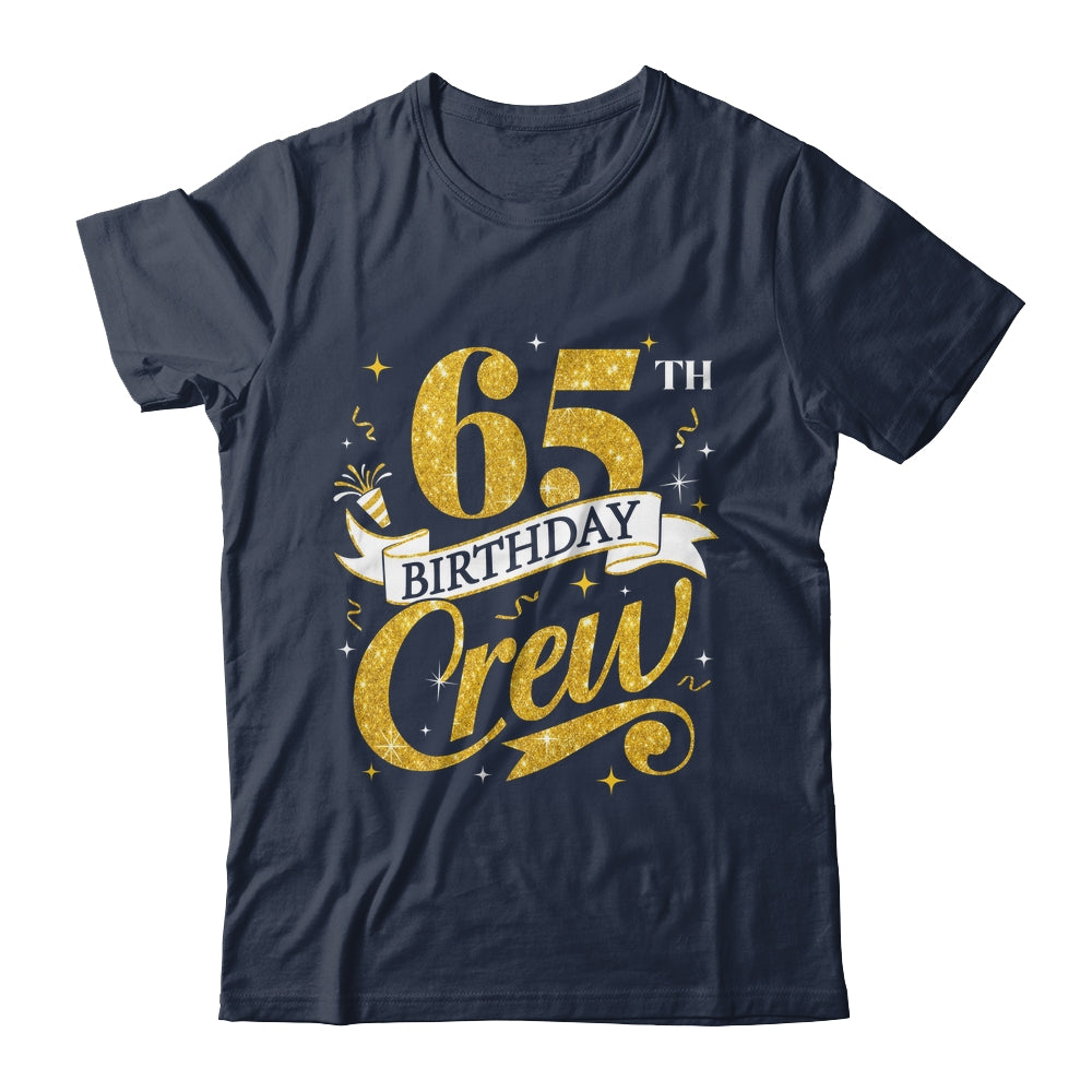 65th Birthday Crew 65th Bday Party Squad Friends Crown Funny Shirt & Tank Top | siriusteestore