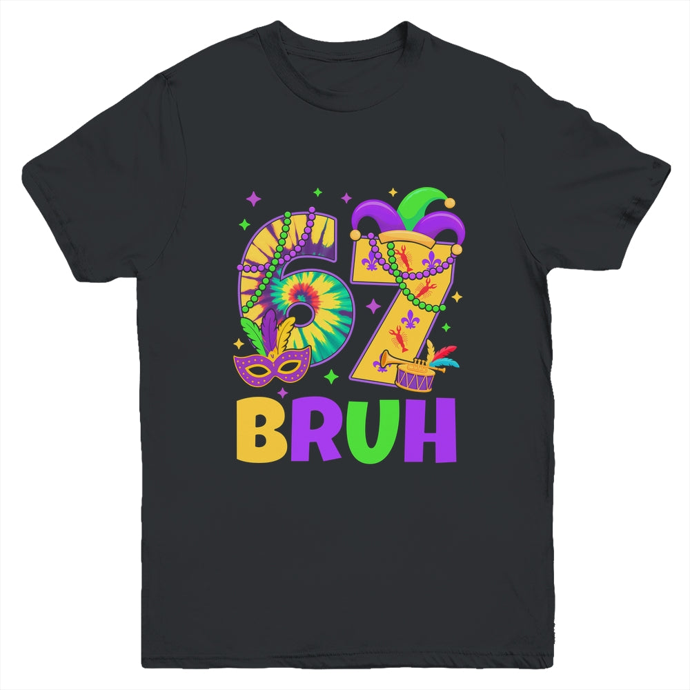 67 Bruh Mardi Gras Funny Carnival Six Seven 67 Meme Boy Youth Shirt | siriusteestore